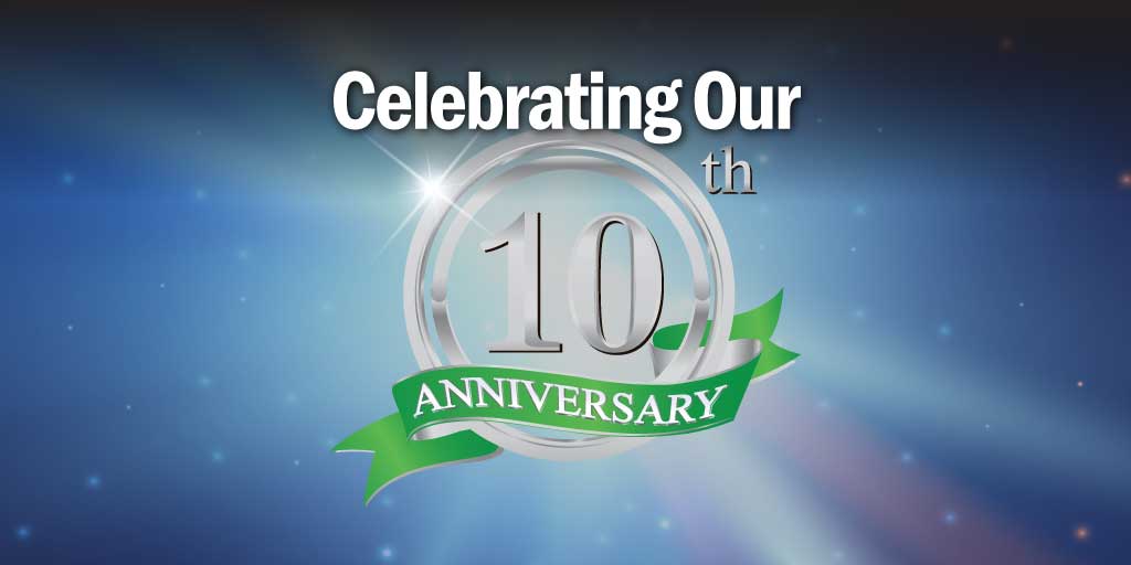 Celebrating Our 10th Anniversary